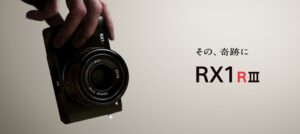 これぞSONY 美しい技術の塊 RX1RIII